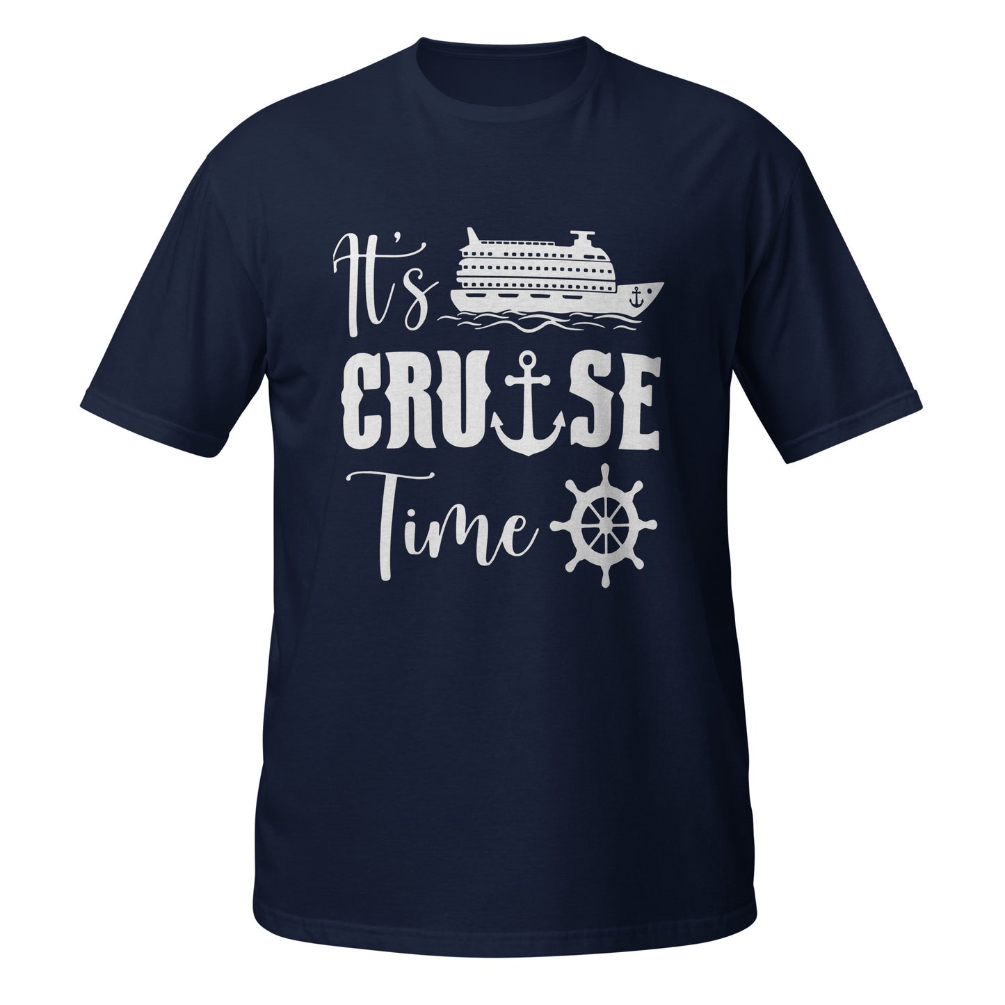 Its cruise time, Vacation, Short-Sleeve Unisex T-Shirt