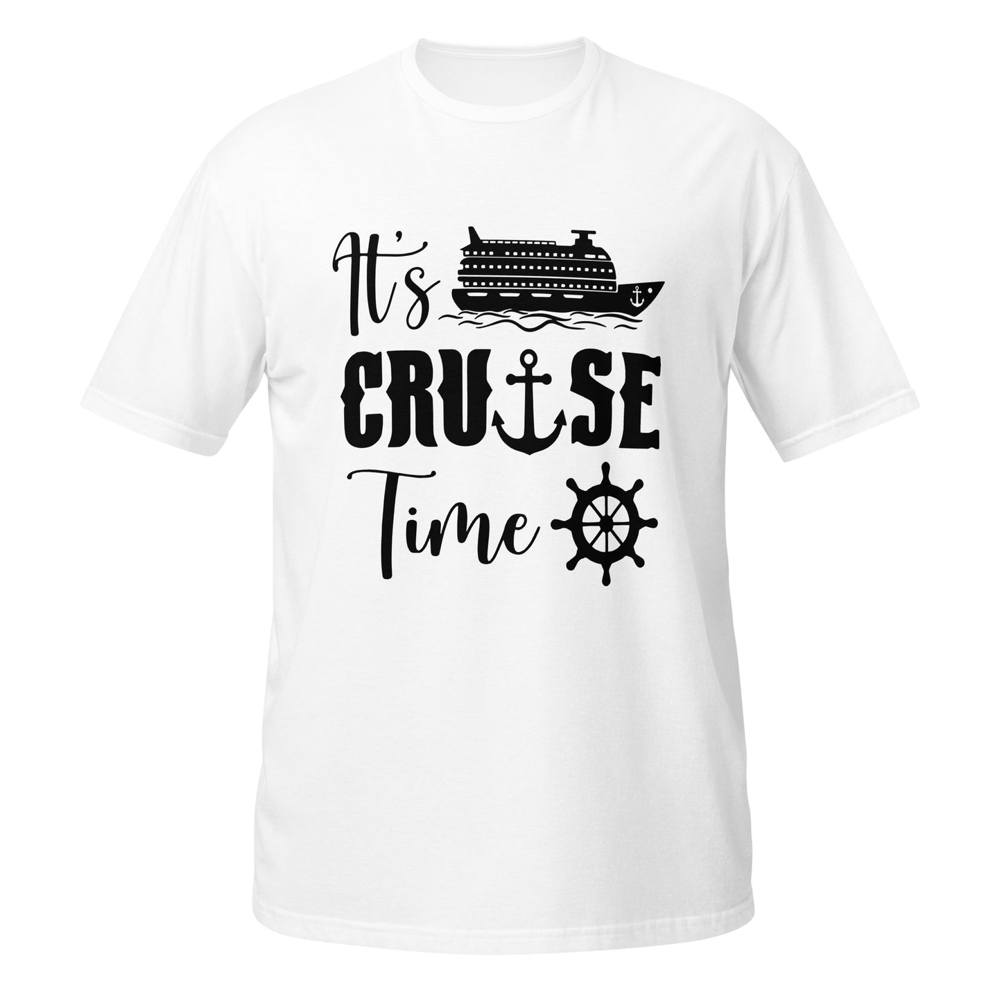 Its cruise time, Vacation, Short-Sleeve Unisex T-Shirt